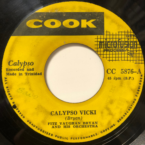 Fitz Vaughan Bryan Orchestra – Calypso Vicki / Cooks Cooking (1958