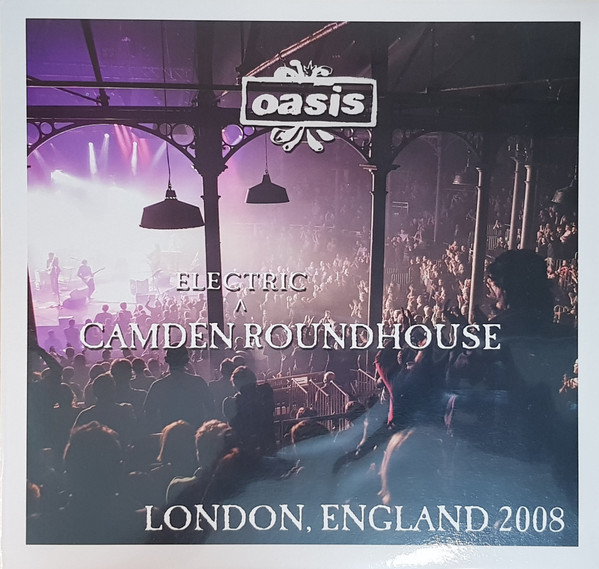 Oasis – Electric Roundhouse (Vinyl) - Discogs