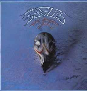 Eagles – Their Greatest Hits 1971-1975 (1976, Embossed Front, Vinyl) -  Discogs