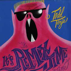 Todd Terje - It's It's Remix Time Time album cover