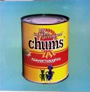 Flavornaughts - My Inbred Pedigree Chums album cover