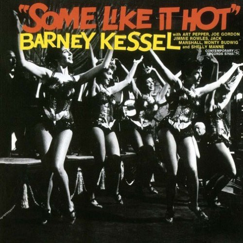 Barney Kessel – Some Like It Hot (1984, Vinyl) - Discogs