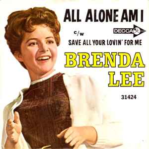 Brenda Lee - All Alone Am I / Save All Your Lovin' For Me album cover