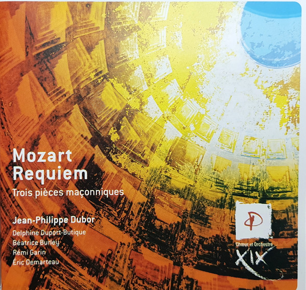 Mozart Jean Philippe Dubor Ch ur Et Orchestre XIX Delphine