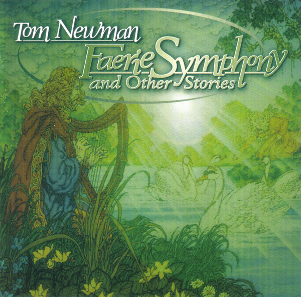 Tom Newman - Faerie Symphony | Releases | Discogs