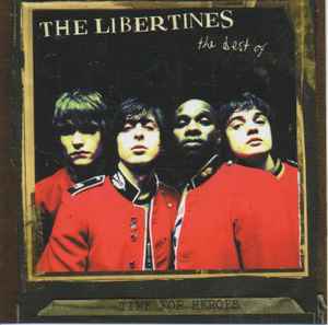 The Libertines - Time For Heroes - The Best Of The Libertines album cover