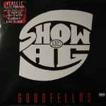 Show & A.G. - Goodfellas | Releases | Discogs