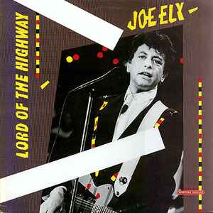 Joe Ely - Lord Of The Highway album cover