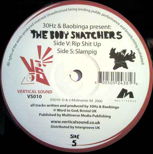 The Body Snatchers - Rip Shit Up / Slampig | Vertical Sound Recordings (VS010) - 2