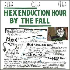 Hex Enduction Hour - The Fall
