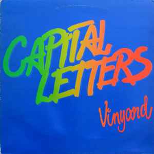 Capital Letters – Vinyard (1982, Vinyl) - Discogs