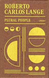 Plural People - Roberto Carlos Lange