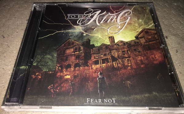 ladda ner album To Be A King - Fear Not