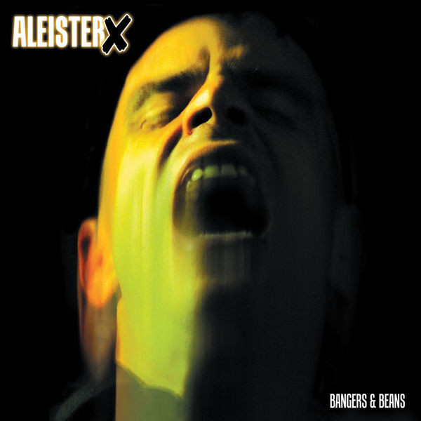 télécharger l'album Aleister X - Bangers Beans
