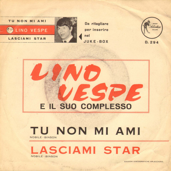 ladda ner album Lino Vespe - Tu Non Mi Ami Lasciami Star