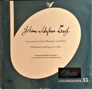 Johann Sebastian Bach - Concerto In G Für 2 Manuale Und Pedal / Präludium Und Fuge In C-dur Album-Cover