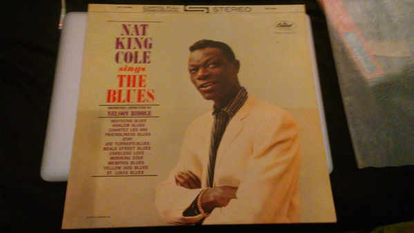 Nat 'King' Cole sings the songs of W.C. Handy from the new Paramount  Picture based on Handy's life / 'St. Louis Blues' (VINYL LP) by Nat 'King'  Cole / conducted by Nelson