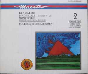 Carlo Gesualdo - Gesualdo: Madrigals - Books V-VI / Monteverdi: Madrigals From Book II album cover