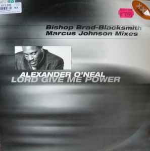 Alexander O'Neal - Lord Give Me Power: 12