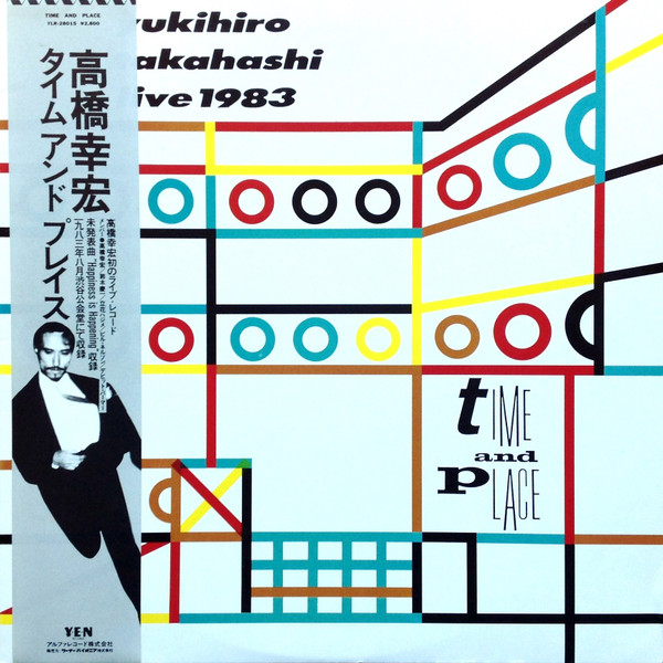 last ned album Yukihiro Takahashi 高橋幸宏 - Time And Place タイムアンドプレイス