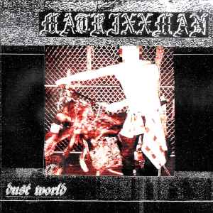 Matrixxman - Dust World album cover