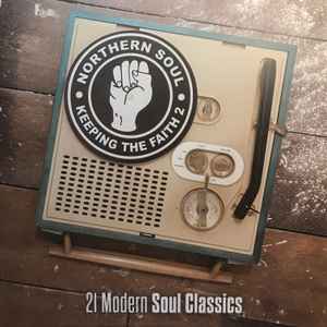 Various - Keeping The Faith 2 ( 21 Modern Soul Classics ) album cover