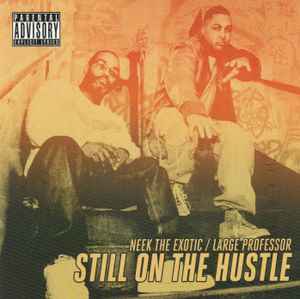 Neek The Exotic - Still On The Hustle album cover