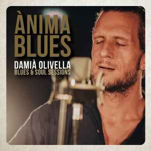 Damià Olivella - Ànima Blues album cover