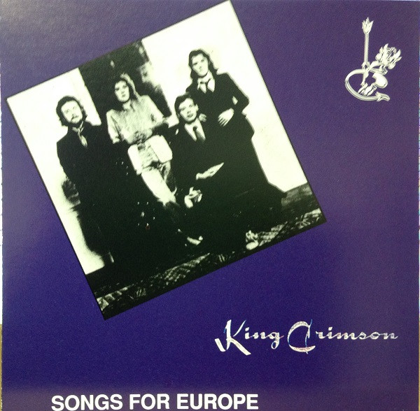 King Crimson – Songs For Europe (CD) - Discogs