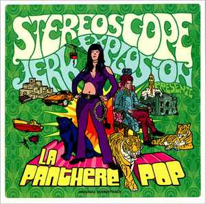 Stéréoscope Jerk Explosion - La Panthere Pop