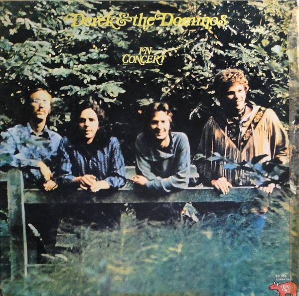 Derek & The Dominos – In Concert (1973, Gatefold, Vinyl) - Discogs