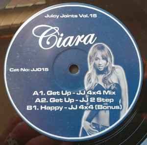 Get Up / Happy (Juicy Joints Remixes) - Ciara / Seamus Haji & Steve Mac