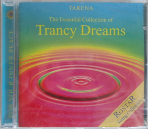 Album herunterladen Tarena - The Essential Collection Of Trancy Dreams