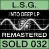 L.S.G. - Into Deep LP