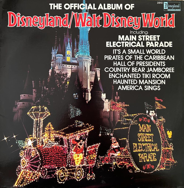 The Official Album Of Disneyland/Walt Disney World (1980, Vinyl