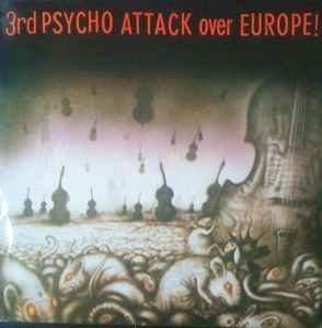 4th Psycho Attack Over Europe ! (1990, Vinyl) - Discogs