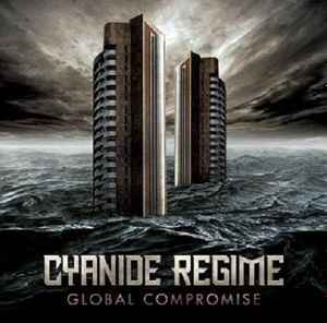 Cyanide Regime - Global Compromise album cover