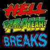 Hell Yeah Breaks  album cover