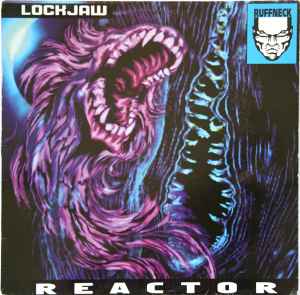 Lock Jaw - Reactor