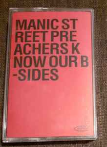 Manic Street Preachers Know Our B Sides 2001 Cassette Discogs