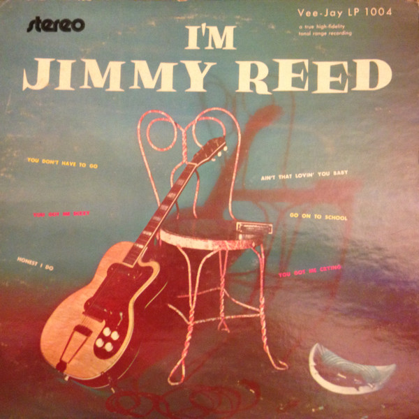 Jimmy Reed - I'm Jimmy Reed | Releases | Discogs