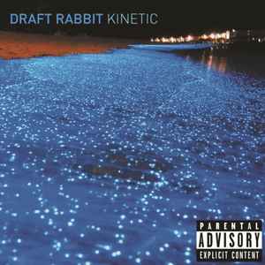 Draft Rabbit - Kinetic album cover