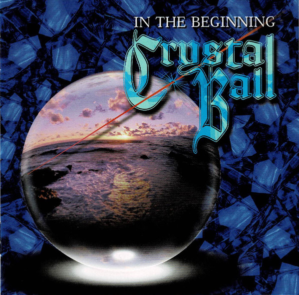 Crystal Ball u003d クリスタル・ボール – In The Beginning u003d イン・ザ・ビギニング (1999