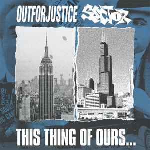 Out For Justice (2) - This Thing Of Ours​.​.​.