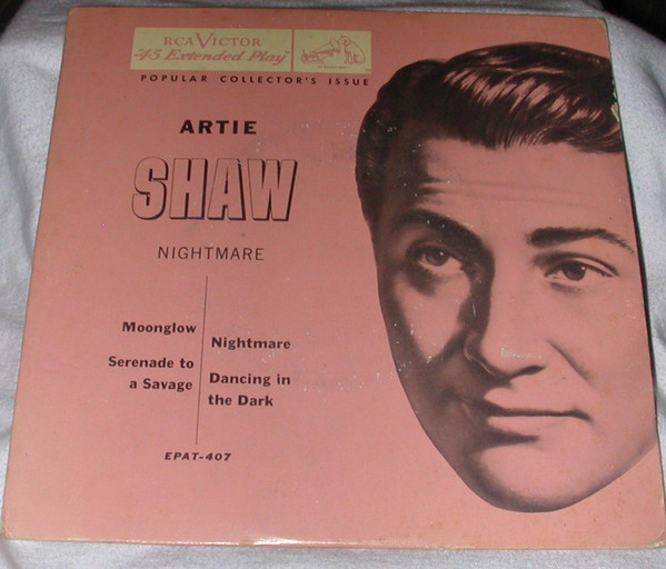 Artie Shaw And His Orchestra - Nightmare | Releases | Discogs