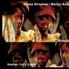 Kodax Strophes / Martyn Bates - Summer, Cat´s Cradle