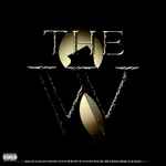 Wu-Tang Clan - The W | Releases | Discogs