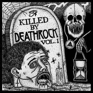 Various - Killed By Deathrock: Vol. 1