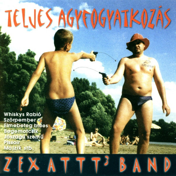 baixar álbum Zexattt Band - Teljes Agyfogyatkozás