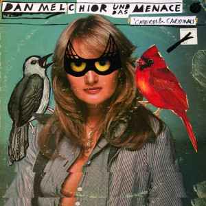 Catbirds & Cardinals - Dan Melchior Und Das Menace